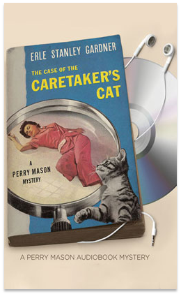 Perry Mason’s “The Case of the Caretaker’s Cat” is amusing and endearing!